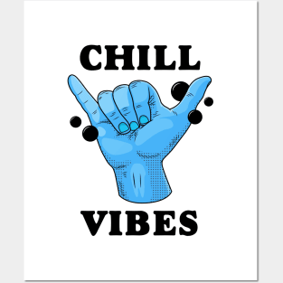 Chill Vibes Posters and Art